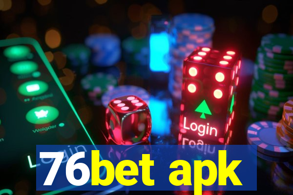 76bet apk